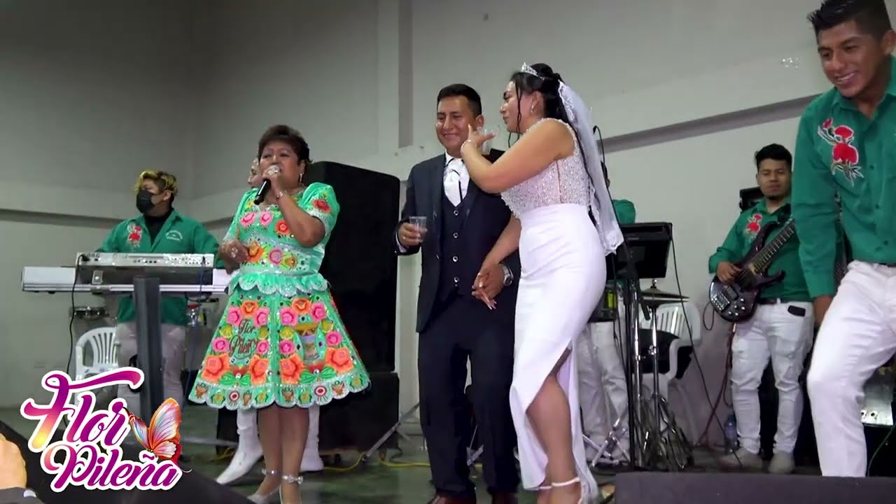 🎙✔ FLOR PILEÑA 💕Matrimonio de 💍IRMA & WILVER💘 2022 (Parte 02)