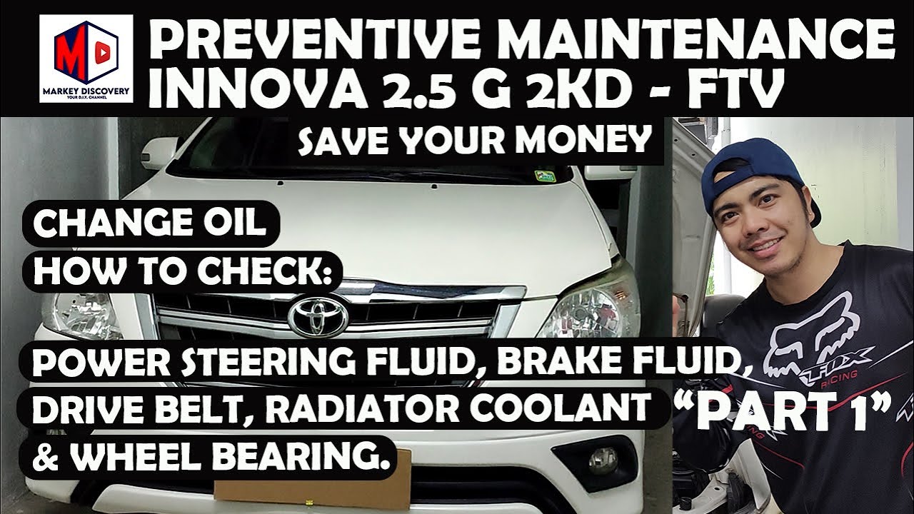 PREVENTIVE MAINTENANCE FOR TOYOTA INNOVA 2.5 G 2KD-FTV | PMS (PART 1)