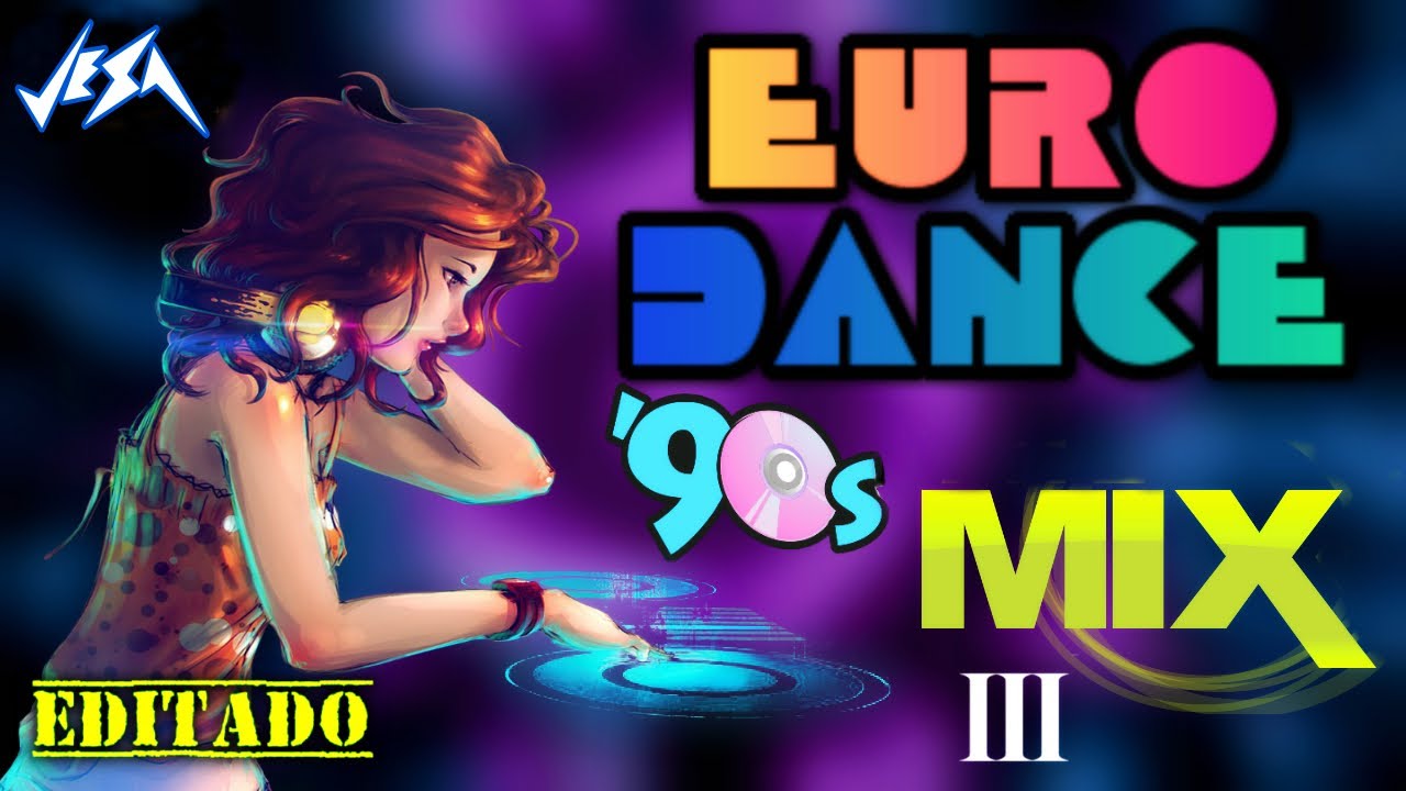EURODANCE 90's MIX 3. Changa de los 90. Flashback