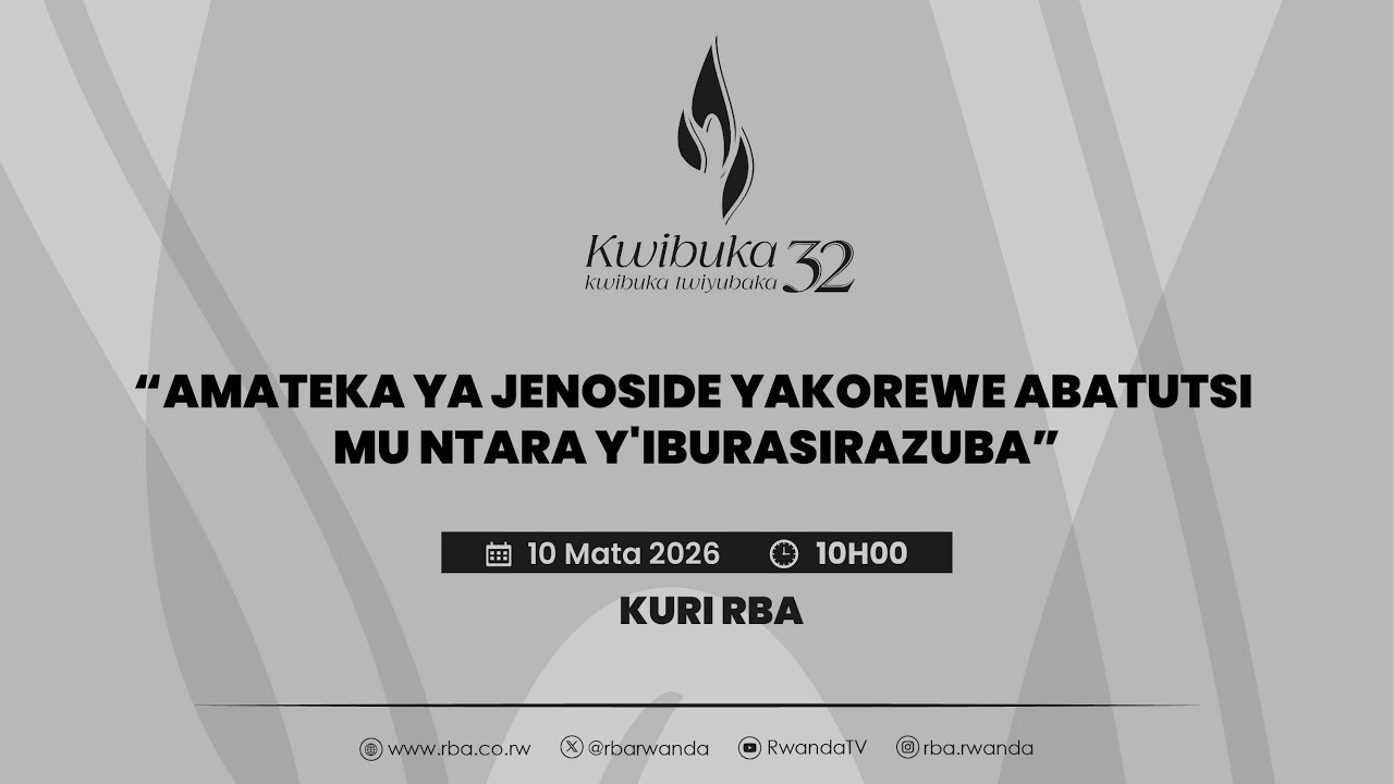 ⚪LIVE: Kwibuka32: Amateka ya Jenoside mu Ntara y'Iburasirazuba