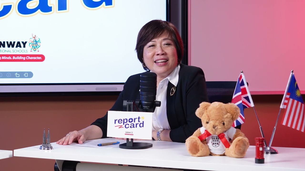Report Card Podcast Ep 1 : Master Helen Pike | The Finest British School Experience in Malaysia