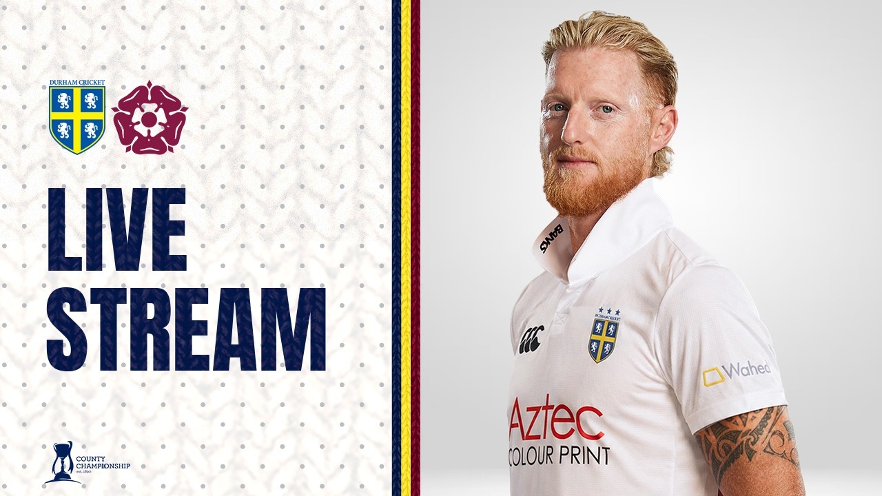 LIVE STREAM: Durham v Northamptonshire: Rothesay County Championship Day 3