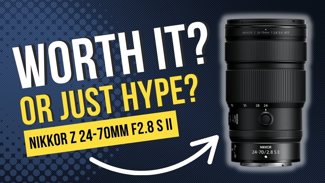 Is the Nikon Z 24-70mm f/2.8 S II the New Must-Have Pro Zoom Lens?