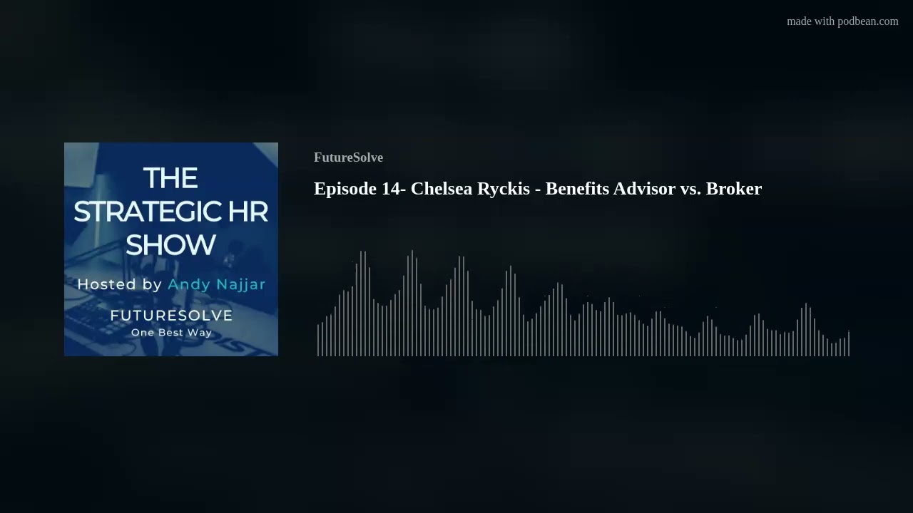 Episode 14- Chelsea Ryckis - Benefits Advisor vs. Broker