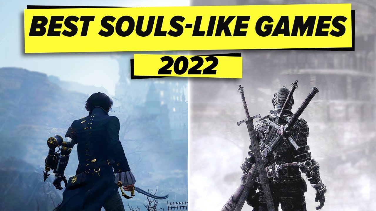 BEST UPCOMING SOULS-LIKE GAMES &mdash; TOP 4 ACTION-RPG of 2022 [4K]