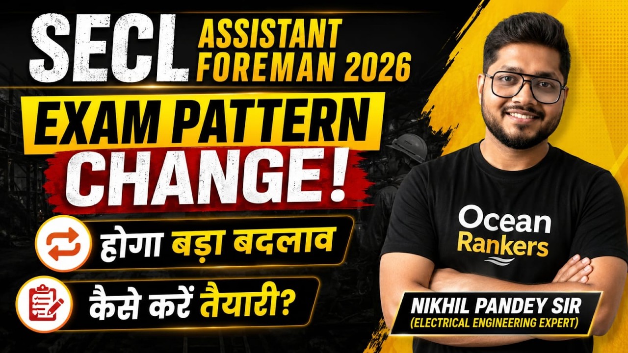 SECL Assistant Foreman 2026 | Exam Pattern Change! How to Balance Prepare | Paper Level | Nikhil Sir