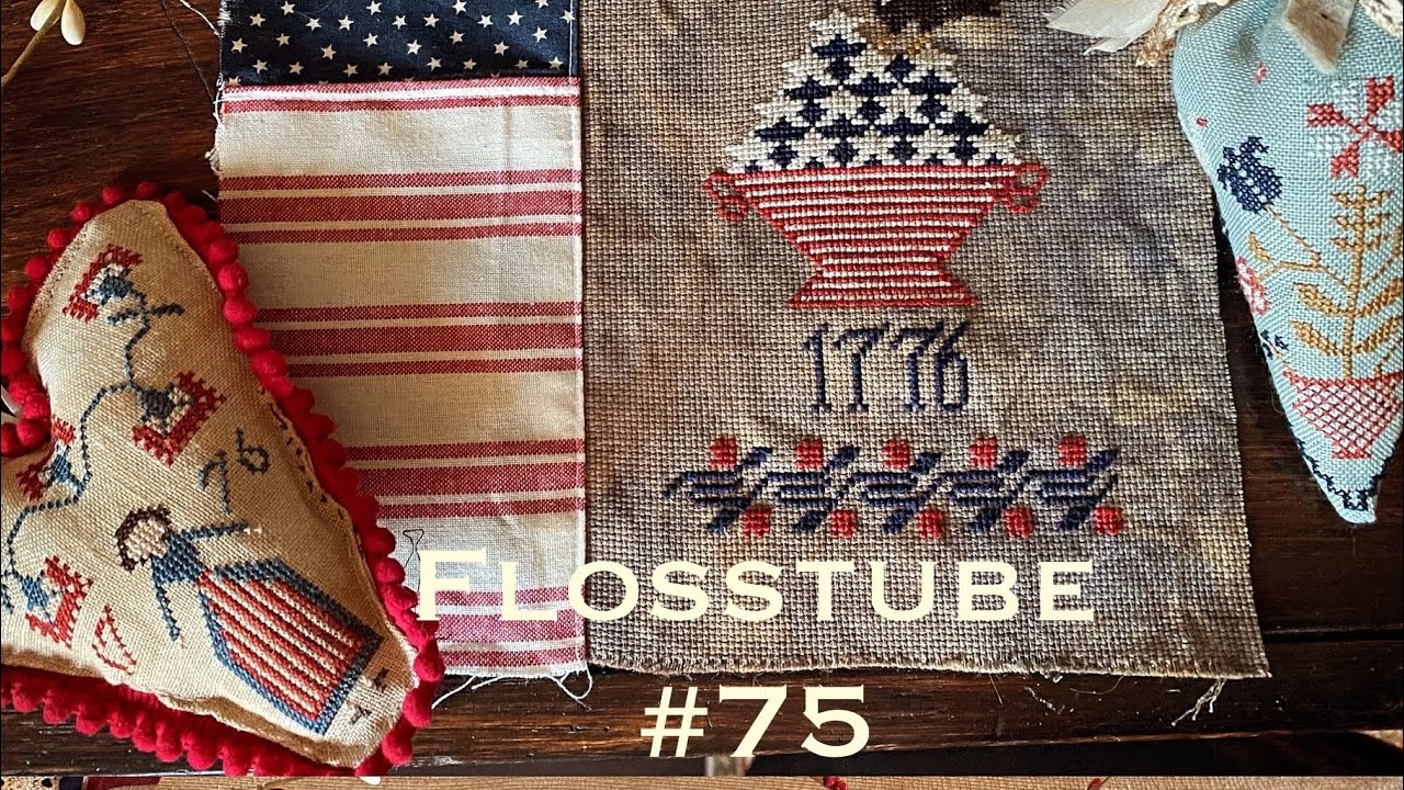 Patriotic Finishes - Flosstube #75