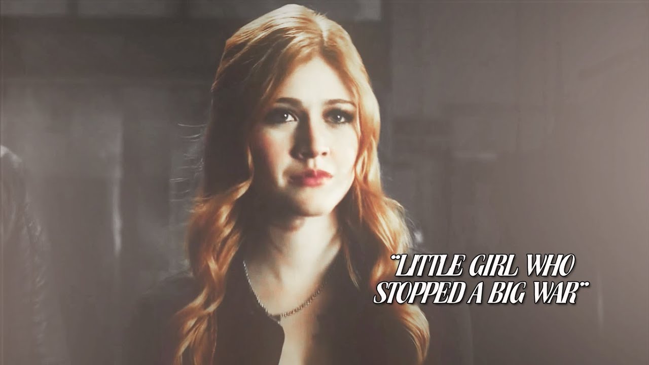clary fray | little girl who stopped a big war