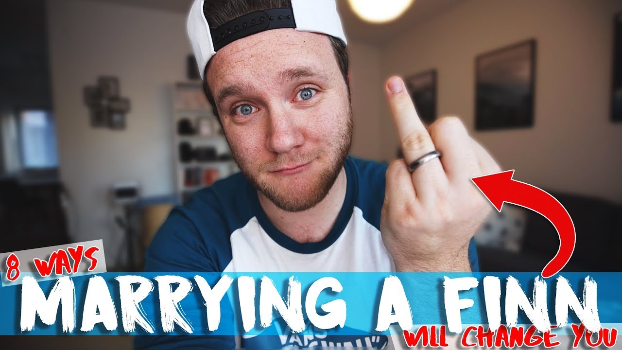 8 WAYS MARRYING A FINN WILL CHANGE YOU