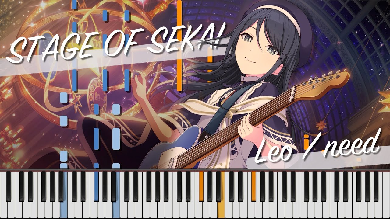【プロセカ】STAGE OF SEKAI / Leo/need ピアノ アレンジ