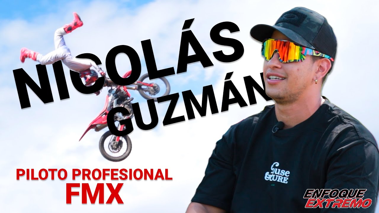 NICOL&Aacute;S GUZM&Aacute;N - PILOTO DE FREESTYLE MOTOCROSS
