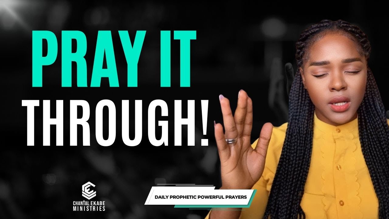 LET&rsquo;S PRAY & SEEK GOD || POWERFUL PROPHETIC PRAYERS