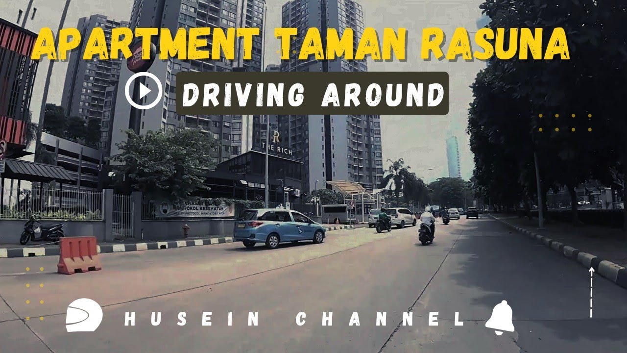 DRIVING AROUND & REVIEW APARTMENT TAMAN RASUNA KUNINGAN JAKARTA