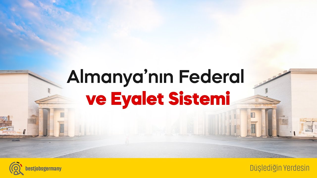 Almanya’nın Federal ve Eyalet Sistemi