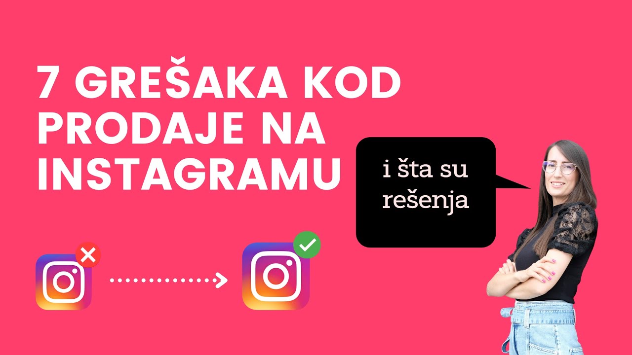 Sedam grešaka kod prodaje na Instagramu