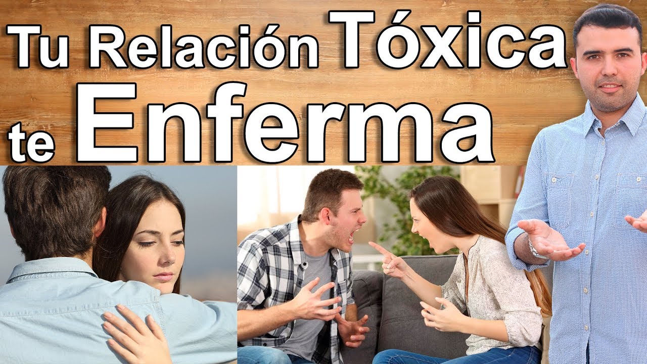¿ESTOY EN UNA RELACION TOXICA? - 7 Señales de Que Estas en Una Relación Tóxica y Te Estás Enfermando