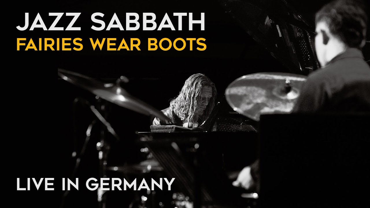 Jazz Sabbath - Fairies Wear Boots (Live in Germany)