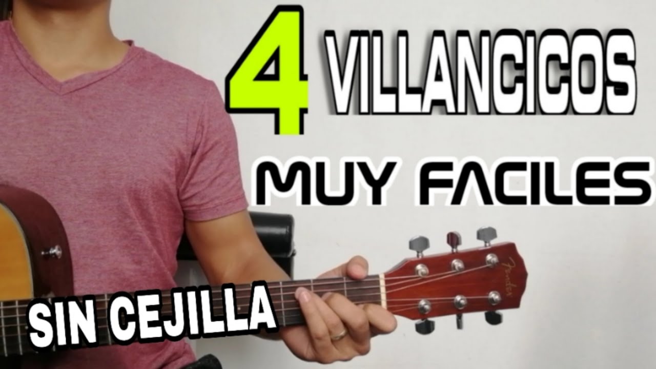 4 VILLANCICOS _MUY FACILES DE TOCAR_ SIN CEJILLA_ PARA PRINCIPIANTES.