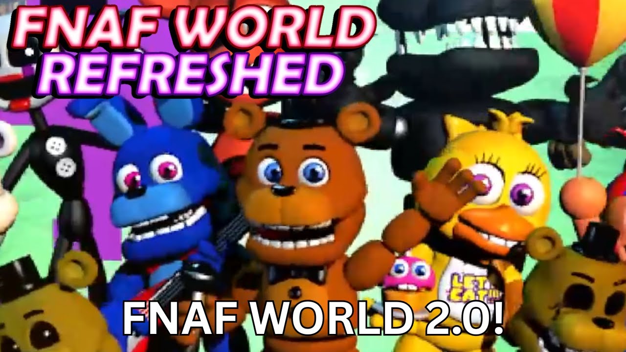 МИР ФНАФ 2.0! | Обновление мира FNAF