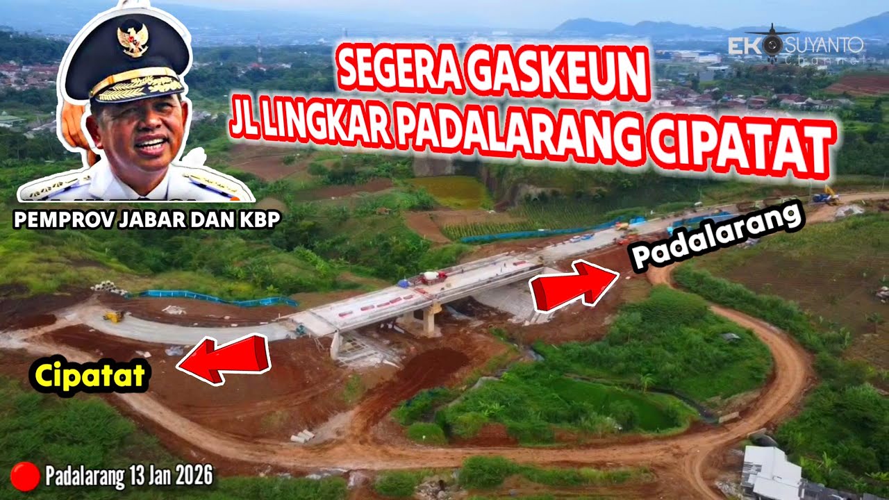🔴KDM Pemprov Jabar Sokong 150 M  KBP‼️buat Jalan baru Lingkar Padalarang Cipatat! Update 13 Jan 2026