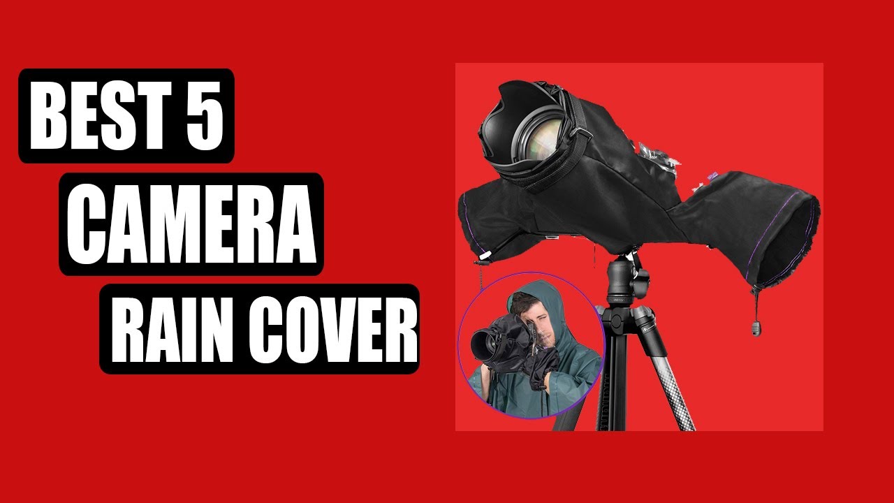 5 BEST CAMERA RAIN COVERS 2022
