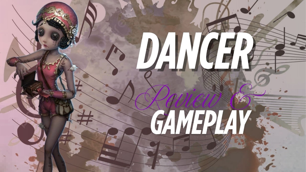 [Identity V] Dancer - Revisão & Gameplay
