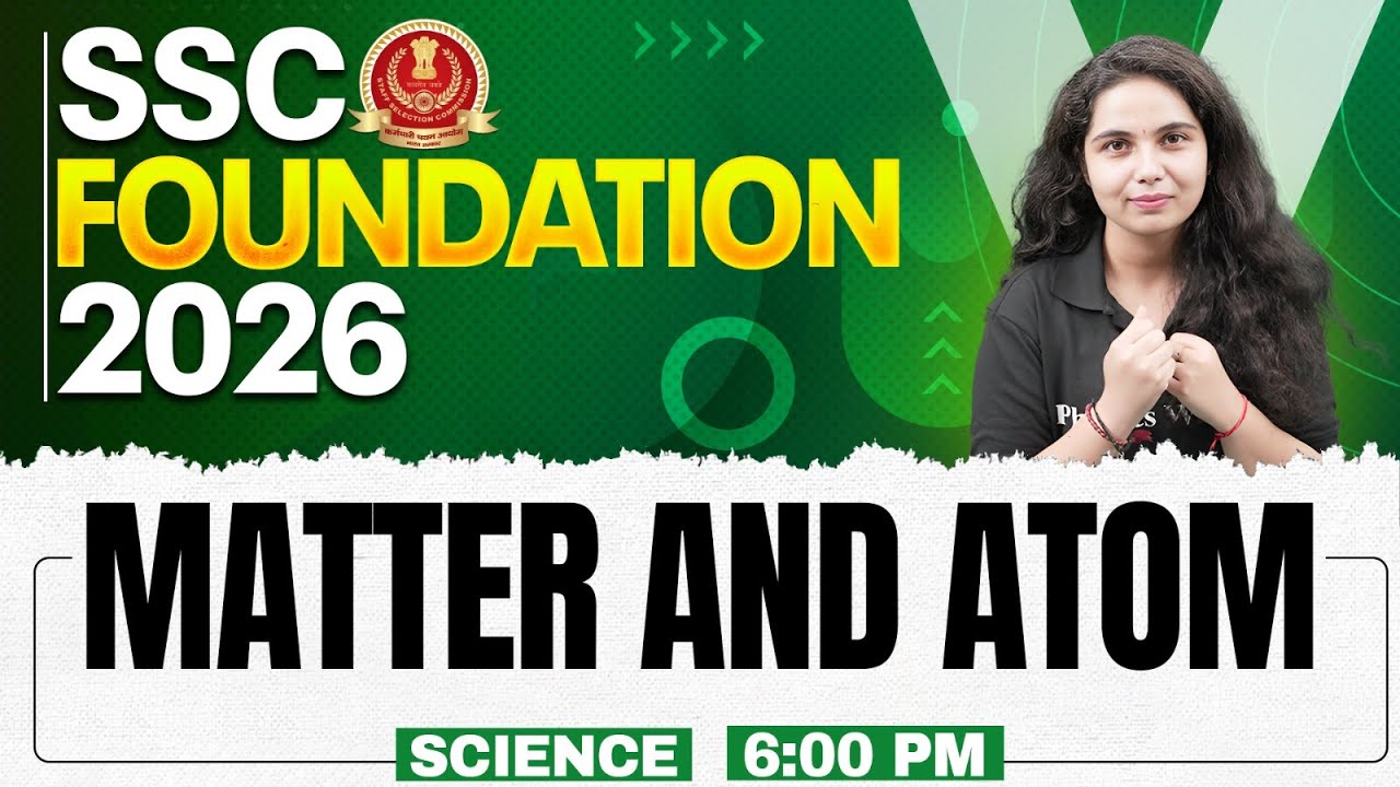 SSC Science Class 2026 | Matter and Atoms | SSC Science Important Questions | By Muskan Mam