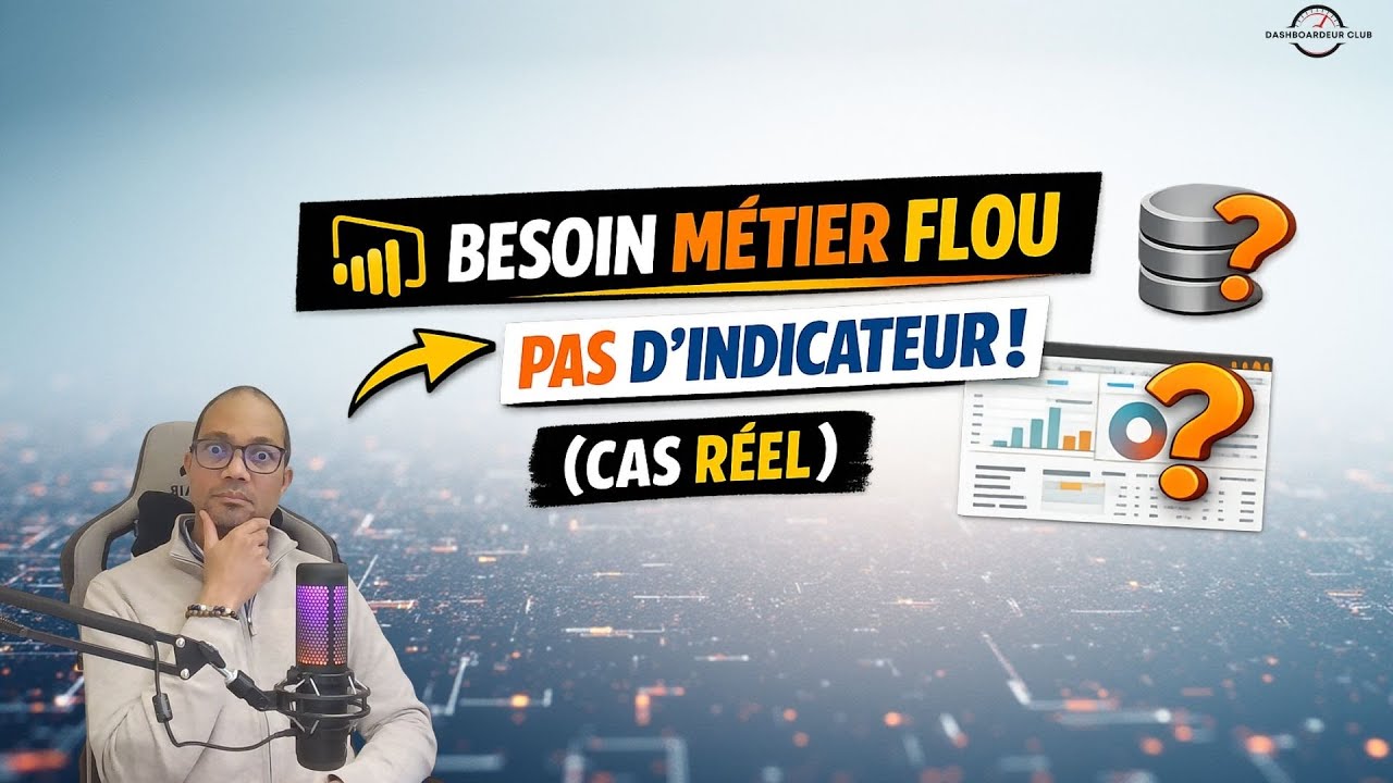 Power BI : satisfaire un besoin métier flou sans indicateur dédié (cas réel)