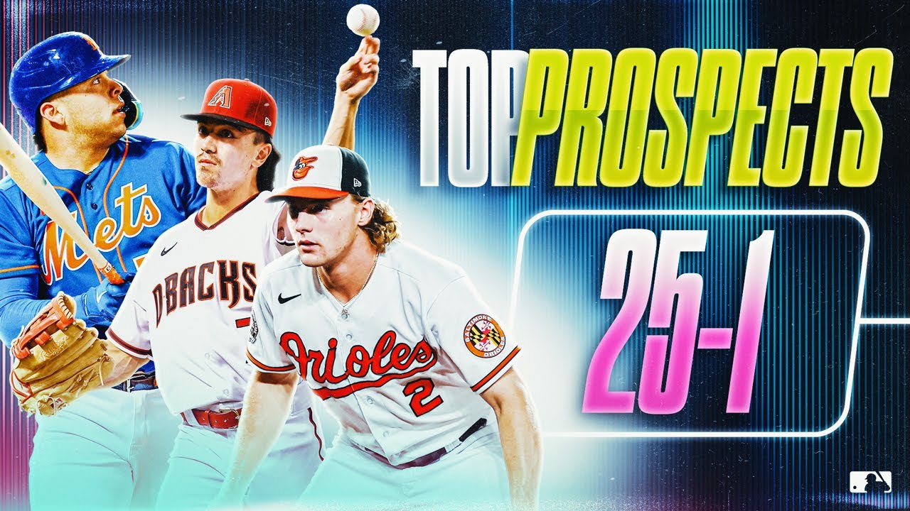 Who's the No. 1 prospect in MLB?! We count down the Top 25!
