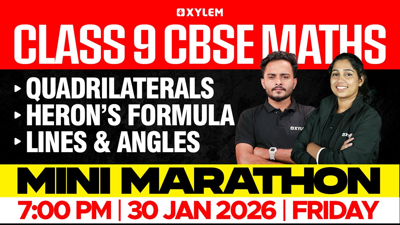 Class 9 CBSE Maths | Quadrilaterals, Heron’s Formula, Lines & Angles - Mini Marathon