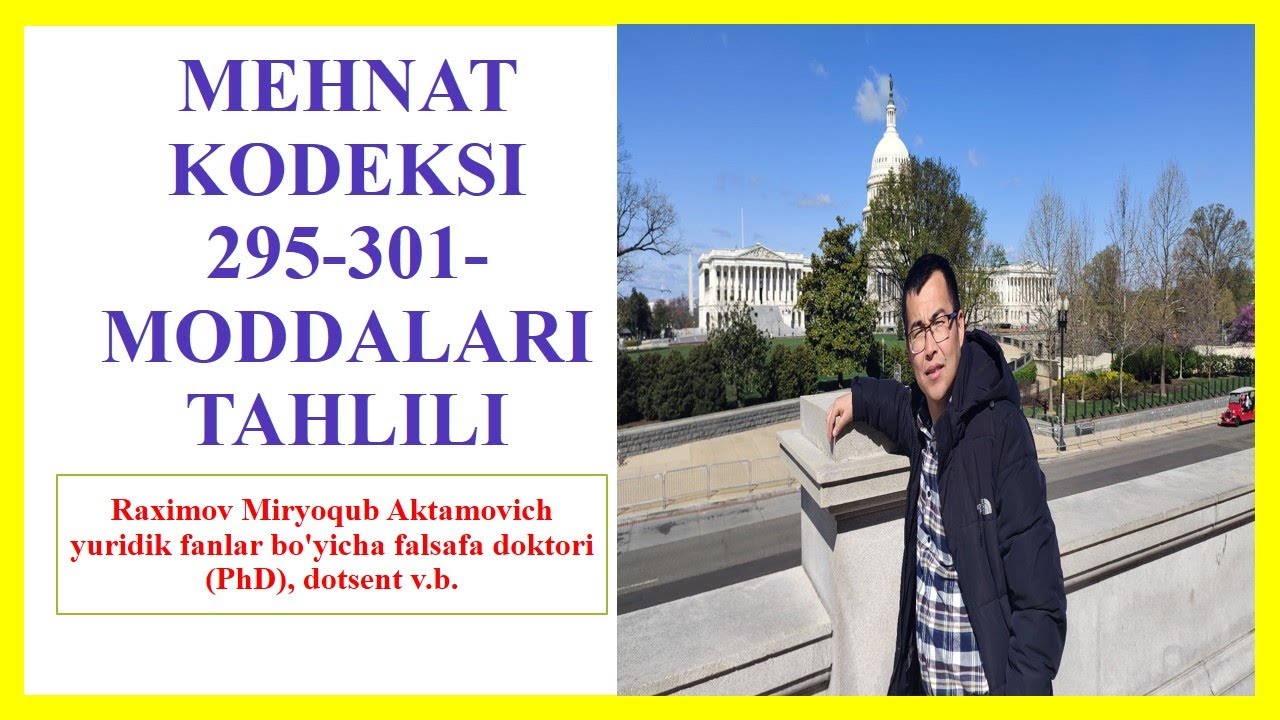 Mehnat kodeksining 295-301-moddalari tahlili