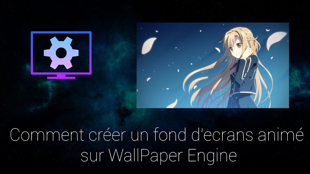 Comment CRÉER un FOND D'ECRANS sur WALLPAPER ENGINE ?