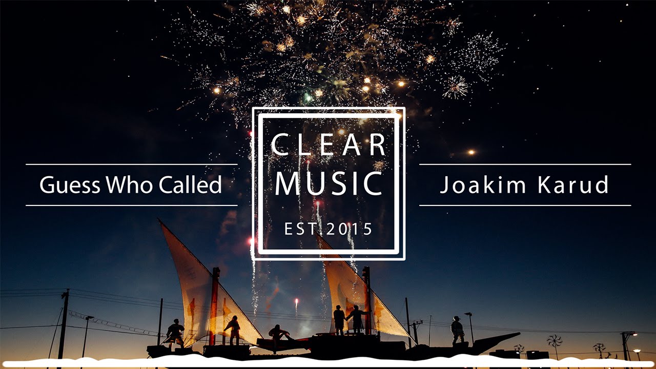Joakim Karud - Guess Who Called