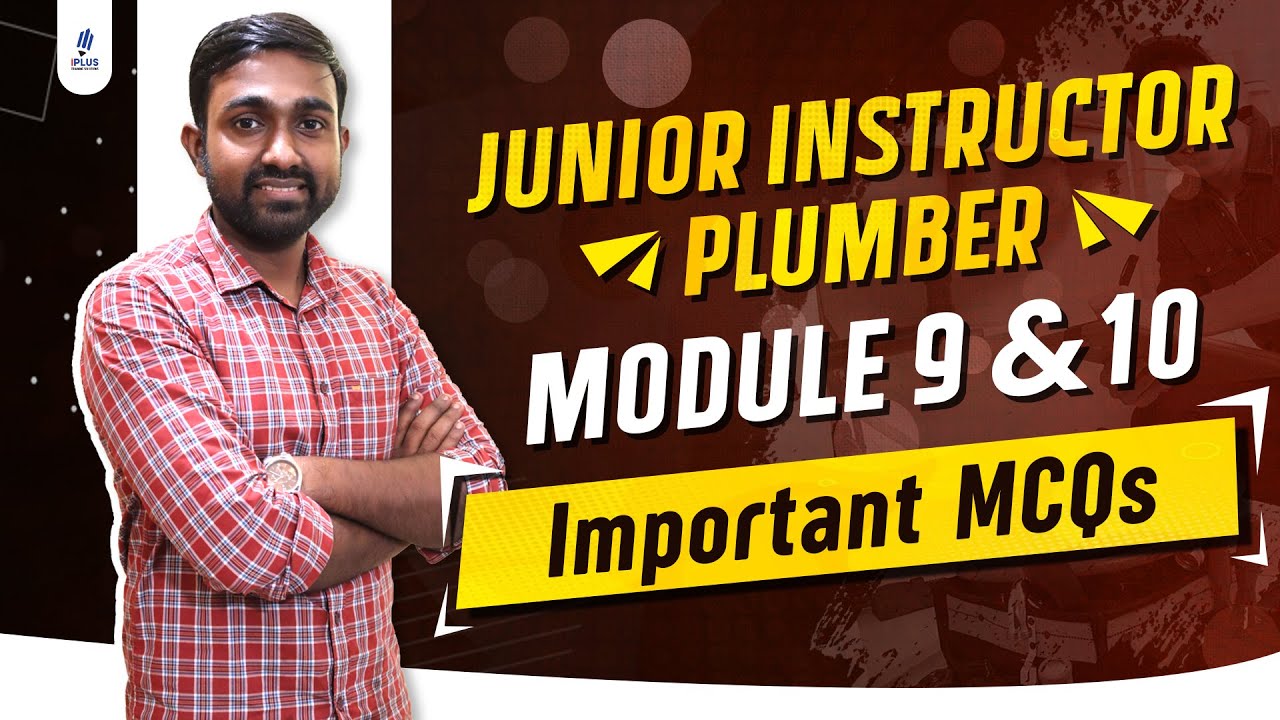 Important MCQs | Junior Instructor plumber | Module 9 & 10