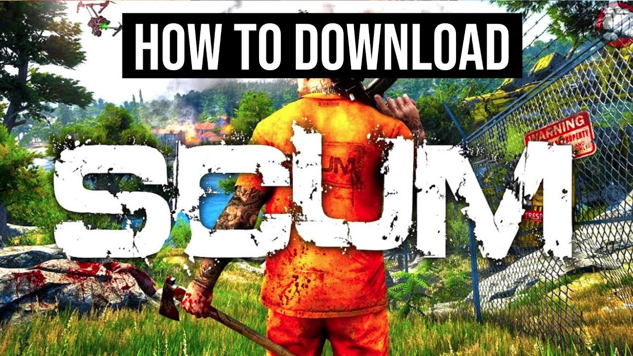 How To Download And Install SCUM on PC/Laptop
