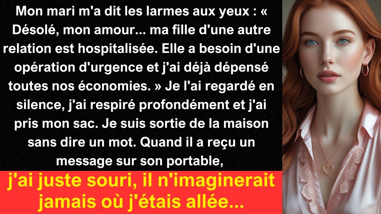 Mon mari m'a dit les larmes aux yeux : « Désolé, mon amour... ma fille d'une autre relation est...