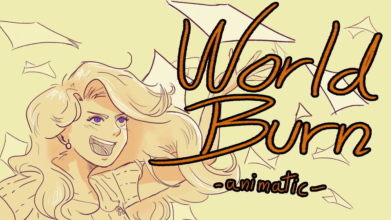 World Burn| Mean Girls Animatic