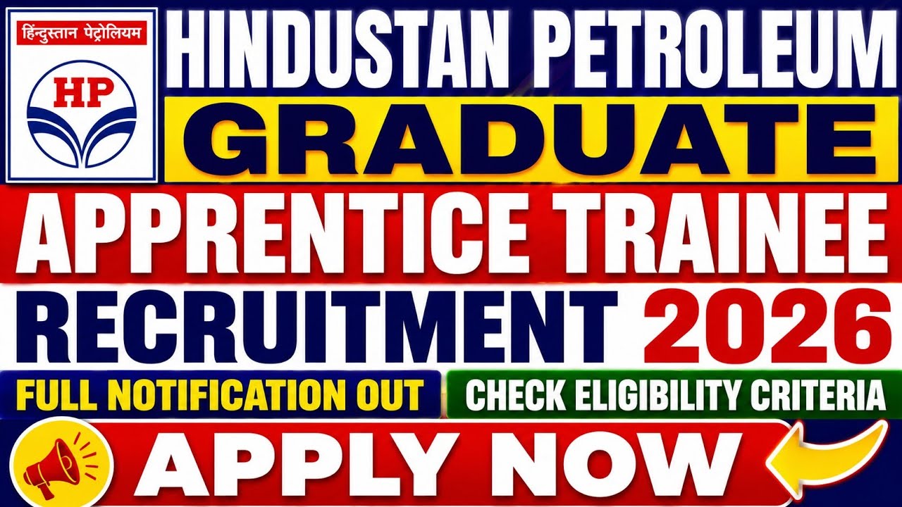 Hindustan Petroleum Corporation Limited Graduate Apprentice Recruitment 2026 Online Form Began.