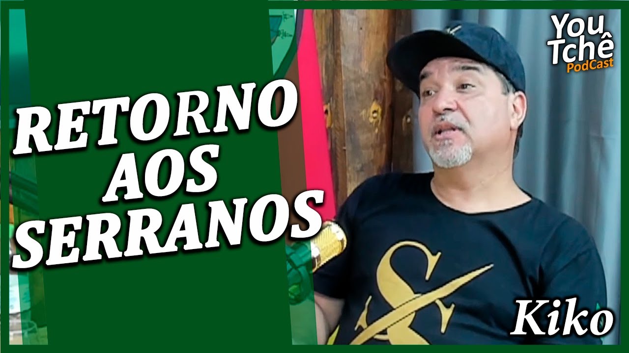 RETORNO AOS SERRANOS - KIKO