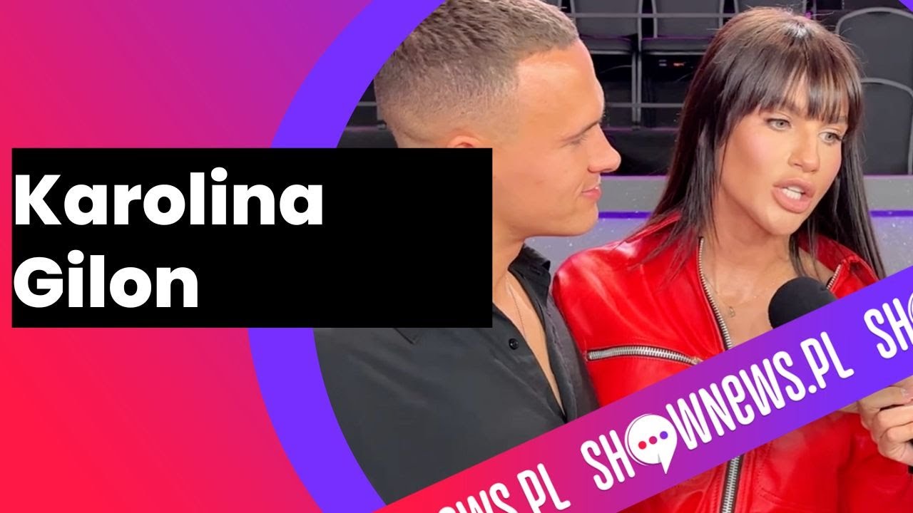 Karolina Gilon o związku z Mateuszem, zaręczynach i udziale w TzG. Miłość zaczęła się w programie?