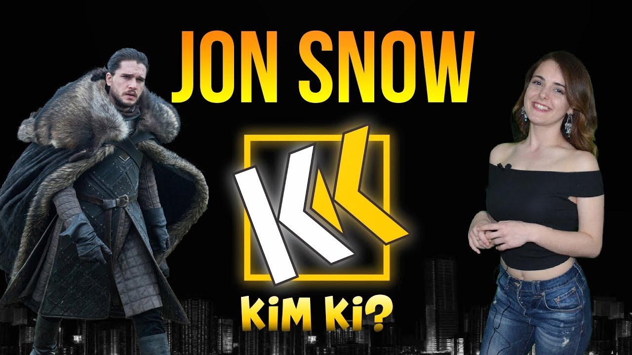 Aegon Targaryen, Jon Snow Kim Ki?