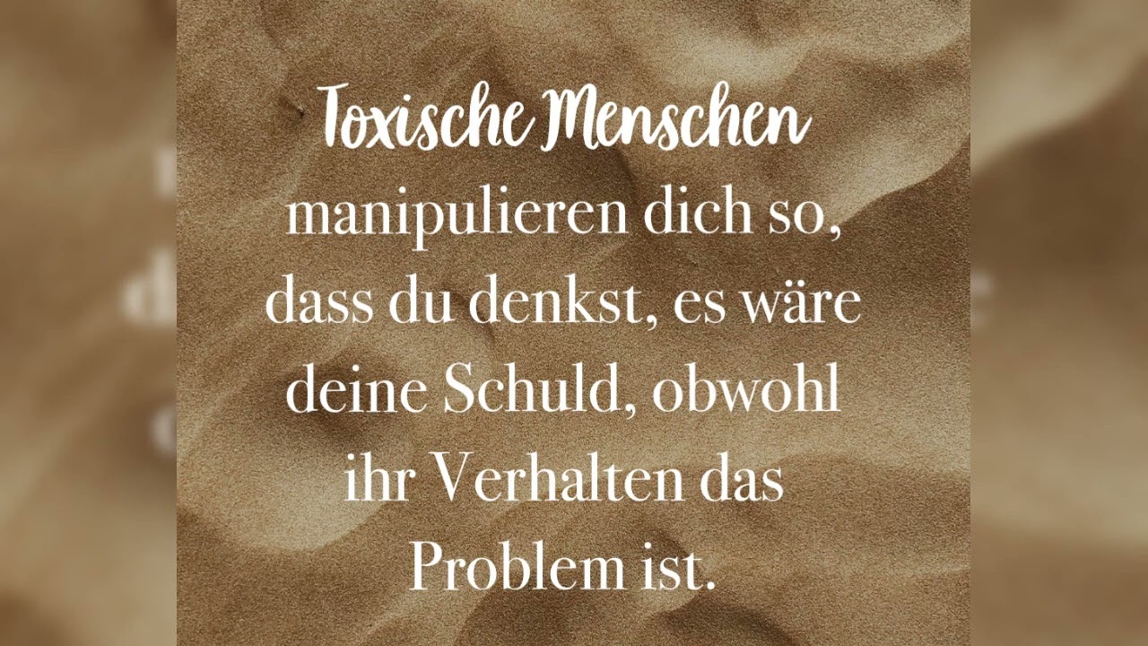 Sprüche über toxische Menschen..!