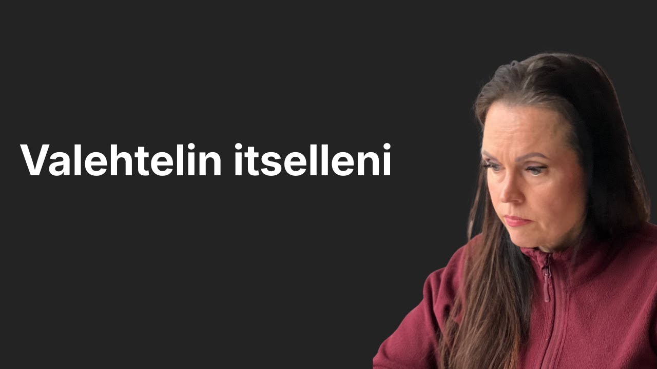 Lopetin valehtelun itselleni - rehellisyys muutti kaiken