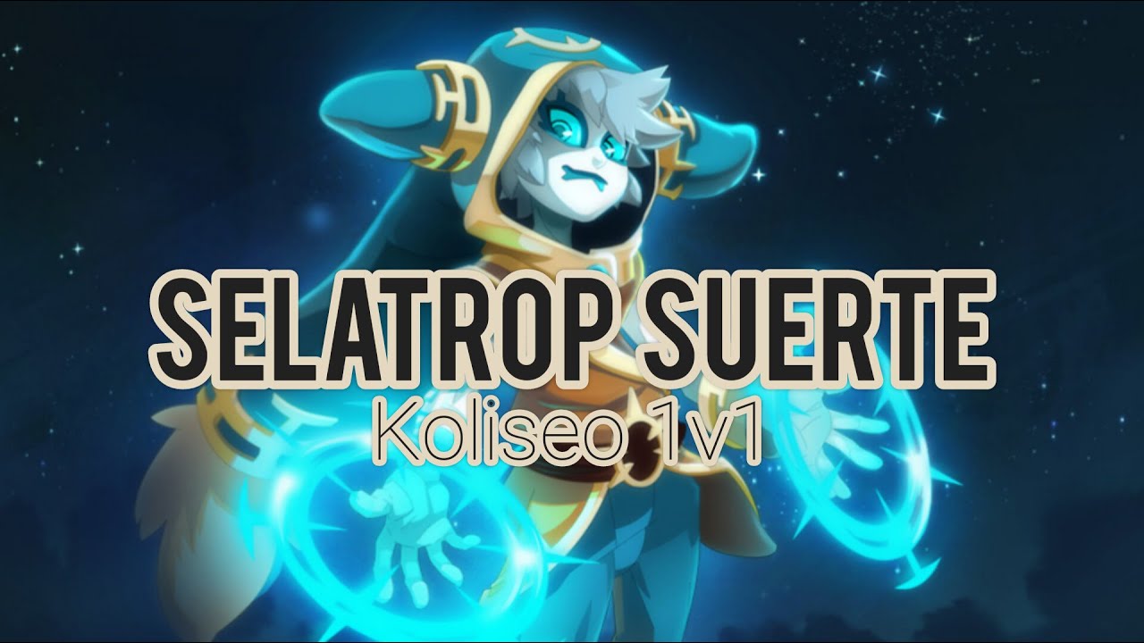 SELATROP DE AGUA KOLI 1V1 | DOFUS 2.70