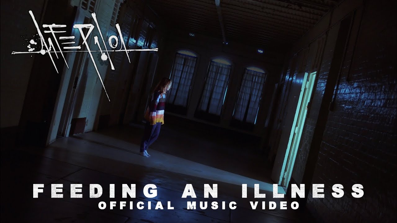 Life Pilot - Feeding An Illness (Official Music Video)