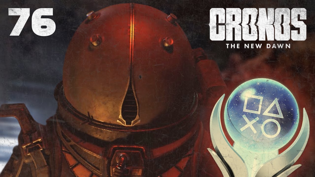 Cronos: The New Dawn's PLATINUM is HAUNTINGLY BEAUTIFUL