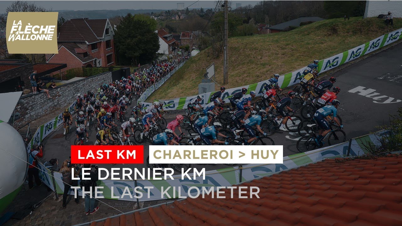 Flèche Wallonne Hommes 2021 - Last KM