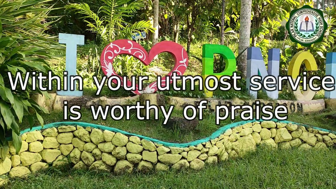 Pilar National Comprehensive High School ( Pilar NCHS ) Hymn | Pilar, Sorsogon