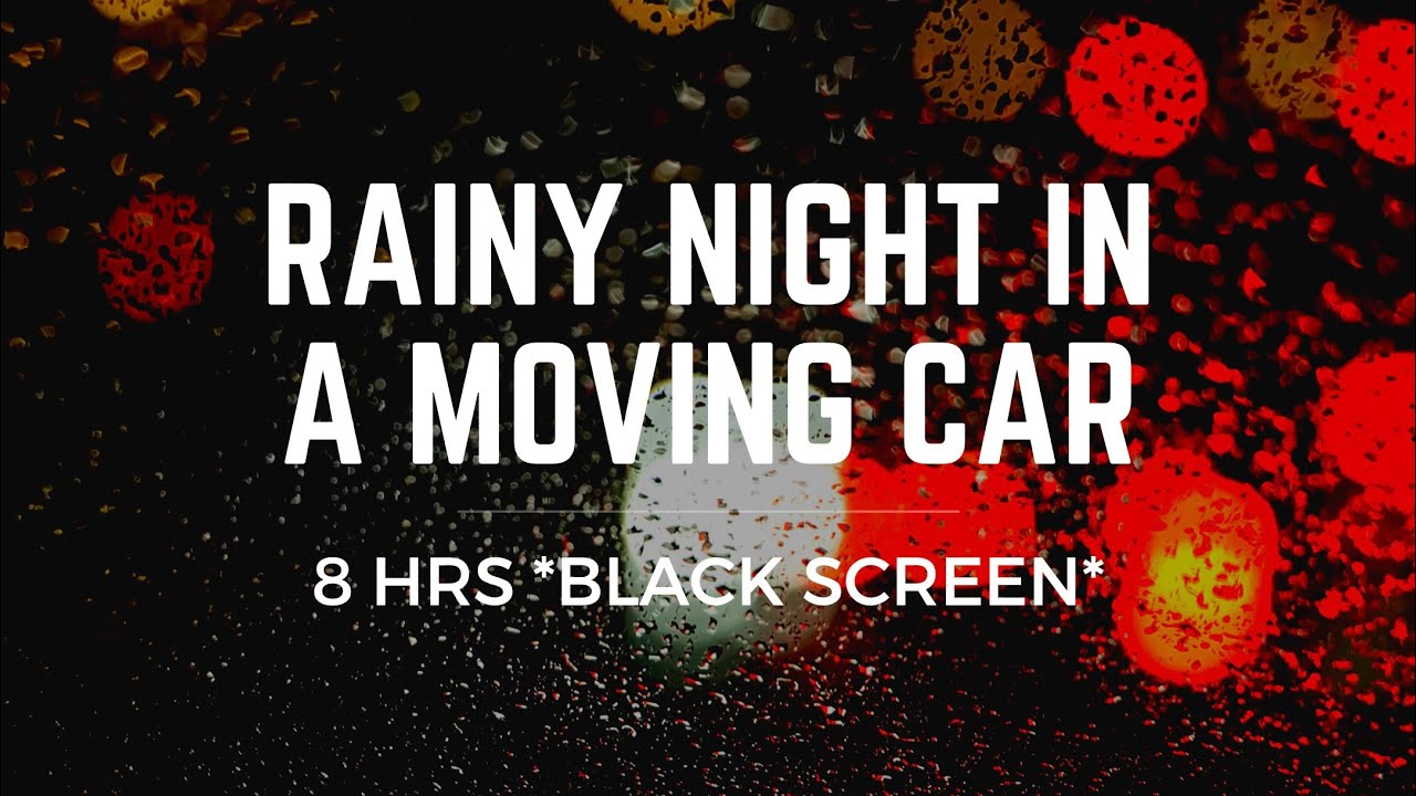 Relaxing Rain From Inside A Moving Car: *BLACK SCREEN* 8 Hours Motorway Driving on a Rainy Night