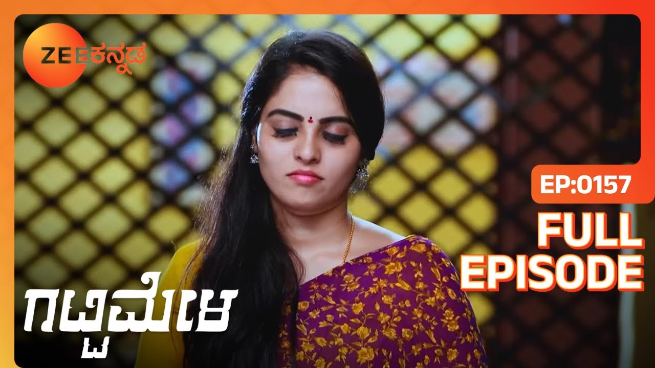 Vedanth Vikrant ಮತ್ತು Amulyaನನ್ನು ಕೇಳುತ್ತಾನೆ | Gattimela | Full Ep. 157 | ZEE Kannada